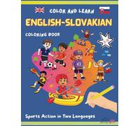English Slovakian Coloring Book: Sports Adventure in Two Languages