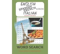 English,Spanish,French,Italian and Celtic Shared words, word search puzzle book.: Word Searches with Easy to Read Print about shared words in English, ... inches, 110 pages | 50+ puzzless...Good gift
