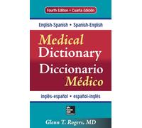English-Spanish/Spanish-English Medical Dictionary, Fourth Edition (A & L LANGE SERIES)