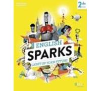 Anglais 2de A2-B1 English Sparks: Manuel élève 2019