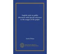 English style in public discourse with special reference to the usages of the pulpit