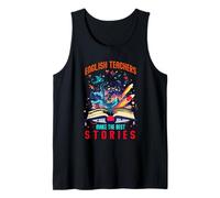 ENGLISH TEACHER MAKE THE BEST STORIES Camiseta sin Mangas