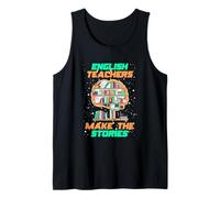 ENGLISH TEACHER MAKE THE BEST STORIES Camiseta sin Mangas