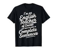 English Teacher of Course Write In Complete Sentences - Camiseta