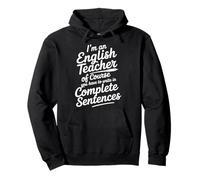 English Teacher of Course Write In Complete Sentences - Sudadera con Capucha