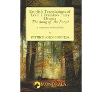 English Translations of Lesia Ukrainka's Fairy Drama "The Song of the Forest": A comparative-historical study