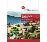 English (UK) - Bosnian for beginners: A book in 2 languages