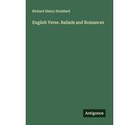 English Verse. Ballads and Romances