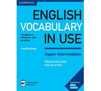English Vocabulary in Use Upper-intermediate. Fourth edition. Book with Answers and Enhanced eBook.