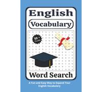 English Vocabulary Word Search Puzzle Book: Word Searches with Easy to Read Print about English Vocabulary, Nouns, Adjectives, Prepositions, and More ... for Students, Children, Teenagers, and Adults