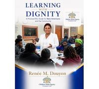 English With Dignity: Everyday English for New Americans