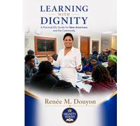 English With Dignity: Everyday English for New Americans