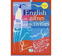 English with... games and activities. Per la Scuola media (Vol. 3): Book 3 (Libri di attività)