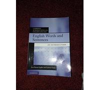English Words and Sentences: An Introduction (Cambridge Introductions to the English Language)