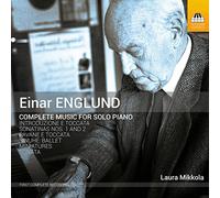 Englund, E. - Englund, Einar : Intégrale de l'Oeuvre pour Piano Solo