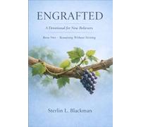 ENGRAFTED: A DEVOTIONAL FOR NEW BELIEVERS