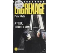 Engrenage : À Tueur Tueur Et Demi (ebook)