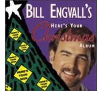 Engvall, Bill - Here's Your Christmas Album