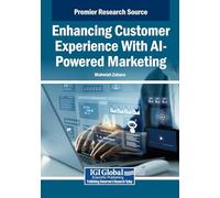 Enhancing Customer Experience With AI-Powered Marketing