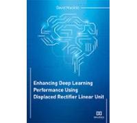 Enhancing Deep Learning Performance Using Displaced Rectifier Linear U