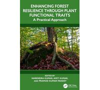 Enhancing Forest Resilience through Plant Functional Traits: A Practical Approach