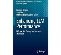 Enhancing LLM Performance: Efficacy, Fine-Tuning, and Inference Techniques: 7 (Machine Translation: Technologies and Applications)