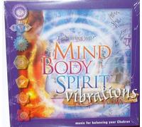 Enhancing Your Mind Body Spirit Vibrations: Music for Balancing Your Chakras.