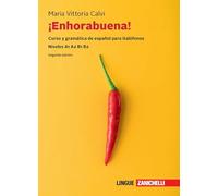 Enhorabuena! Curso y gramática de español para italófonos. Niveles B1 B2. Con e-book