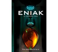 Eniak: La fortaleza final: 1 (Hacia el Vacío)