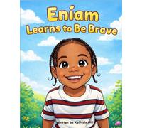 Eniam Learns To Be Brave