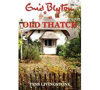 Enid Blyton at Old Thatch