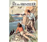 Enid Blyton Barbara Propach Die See der Abenteuer (Tapa dura)