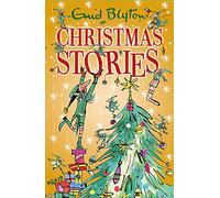 Enid Blyton's Christmas Stories: Contains 25 classic tales (Bumper Short Story Collections)