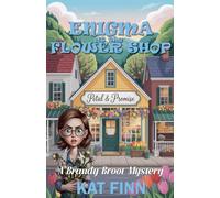 Enigma at the Flower Shop: 4 (A Brandy Broot Mystery)