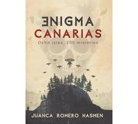 Enigma Canarias: Ocho islas, 100 misterios