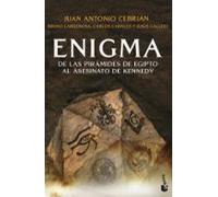 Enigma: De las pirámides de Egipto al asesinato de Kennedy (Enigmas y Misterios)