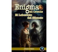 Enigma en Oriente: El Laberinto del Silencio