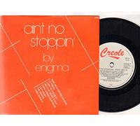 ENIGMA ENIGMA - ENIGMA ENIGMA - AIN'T NO STOPPIN - 7 inch vinyl / 45
