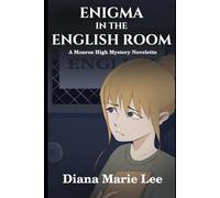 Enigma in the English Room: Monroe High Mystery Novella