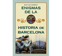 Enigmas de la historia de Barcelona (SIN COLECCION)