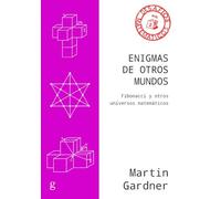 Enigmas De Otros Mundos (ne): Fibonacci Y Otros Universos Matematicos