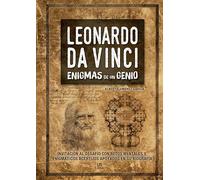 Enigmas de un Genio Leonardo Da Vinci: 5