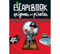 Enigmas muy Piratas: 3 (Escape Book)