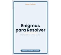 Enigmas para Resolver: 31 misterios cotidianos que parecen imposibles, en 3 niveles, con pistas y soluciones