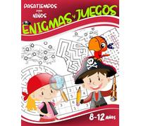Enigmas y juegos 8-12 años: Rompecabezas y pasatiempos para niños: Encuentra las diferencias, Sopa de letras, Sudoku, Laberintos.