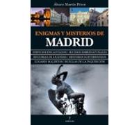 Enigmas Y Misterios De Madrid