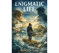 ENIGMATIC LIFE: A Novel of Memory, Love, and the Truth We Bury