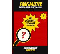 ENIGMATIX: Rendez-vous secret à Paris