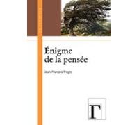 Enigme De La Pensée (ebook)