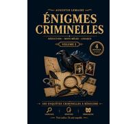 Énigmes Criminelles: 100 nouvelles enquêtes policières à résoudre · Mots mêlés et jeux de logique pour adultes et seniors · Un livre-jeu de déduction, idée cadeau originale (La Brigade des Énigmes)
